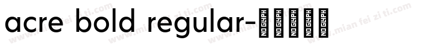 acre bold regular字体转换